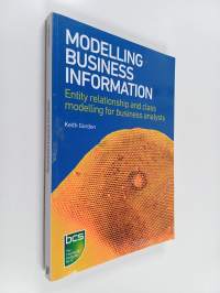 Modelling Business Information - Entity Relationship and Class Modelling for Business Analysts