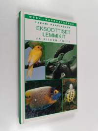 Eksoottiset lemmikit ja niiden hoito