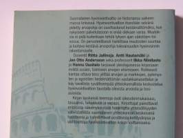 Hyvinvointivaltio ristiaallokossa - Arvot ja tosiasiat
