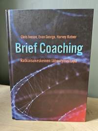 Brief Coaching - Ratkaisukeskeinen lähestymistapa