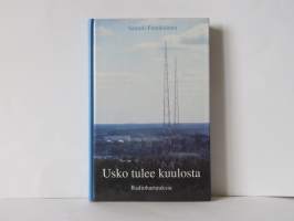 Usko tulee kuulosta - Radiohartauksia 1965-1997