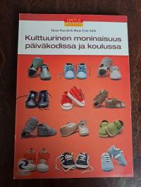 Kulttuurinen moninaisuus päiväkodissa ja koulussa