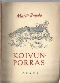 Koivunporras. Vanha idylli.KirjaRapola, Martti1951