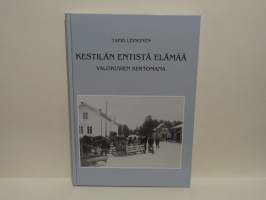 Kestilän entistä elämää valokuvien kertomana