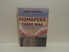 Piimäperä, isäni maa