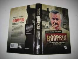 Rööperi : Lestinheittäjät , Gangsterit ja kovanaamat