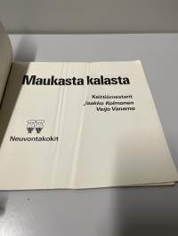 Vanamo ja Kolmonen, maukasta kalasta.