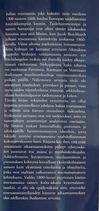 Italian renessanssi - Arkkitehtuuri, kuvanveisto, maalaustaide, piirustus.   ( taidehistoria, kulttuurihistoria )