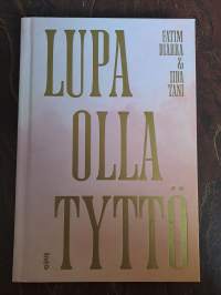 Lupa olla tyttö