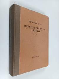 Junaturvallisuussääntö
