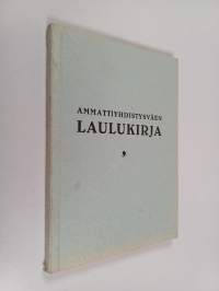 Ammattiyhdistysväen laulukirja