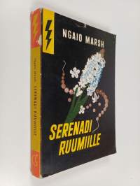 Serenadi ruumiille : salapoliisiromaani