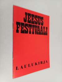 Jeesus festivaali : Laulukirja