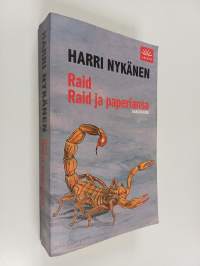 Raid ; Raid ja paperiansa
