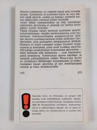 Abortti : 250:n suomalaisnaisen kokemukset vastentahtoisista raskauksista, abortista ja sterilisaatiosta