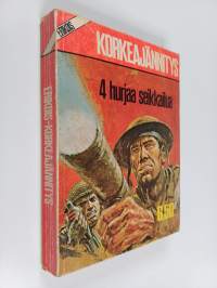 Erikois korkeajännitys : 4 hurjaa seikkailua