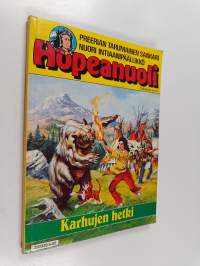Hopeanuoli taskukirja nro 4 : Karhujen hetki