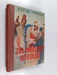 Jalomieliset kostajat : poikien seikkailukirja
