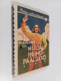 Nuori heimopäällikkö : seikkailukertomus heimosotien ajoilta