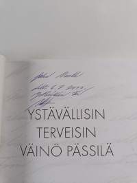 Ystävällisin terveisin Väinö Pässilä (signeerattu, tekijän omiste)