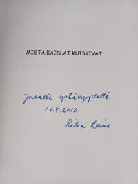 Mistä kaislat kuiskivat : runoja (signeerattu, tekijän omiste)