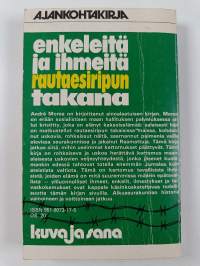 Enkeleitä ja ihmeitä rautaesiripun takana