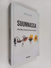 Suunnassa : kirja sinulle, joka haluat selkeyttä elämääsi