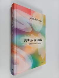Uupumuksesta takaisin elämään