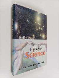 Belief in God in an age of science