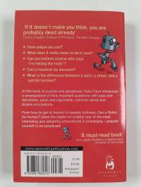 Can a Robot be Human? : 33 Perplexing Philosophy Puzzles