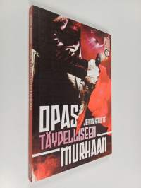 Opas täydelliseen murhaan