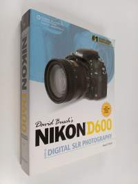 David Busch&#039;s Nikon D600 Guide to Digital SLR Photography