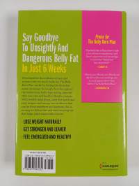 The Belly Burn Plan : Six Weeks to a Lean, Fit &amp; Healthy Body