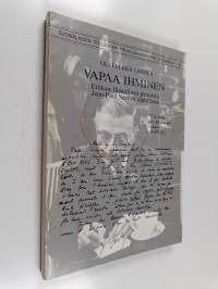 Vapaa ihminen : etiikan filosofinen perustelu Jean-Paul Sartren ajattelussa = The free man : the philosophical foundation of the ethics in the thought of Jean-Pau...