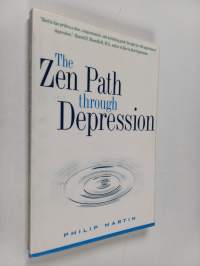 The Zen Path Through Depression