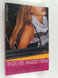 Gossip Girl 2 - Tiedät että rakastat minua