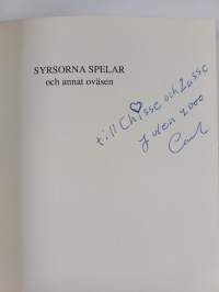 Syrsorna spelar och annat oväsen (signeerattu, tekijän omiste)