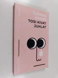 Tosi kivat juhlat