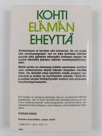 Kohti elämän eheyttä : ahdistuksesta luovuuteen