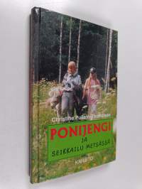 Ponijengi ja seikkailu metsässä