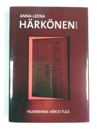 Huomenna hän ei tule