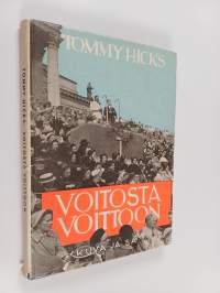 Voitosta voittoon : tohtori Tommy Hicksin Helsingissä 26 8-5 9 1955 pitämät saarnat