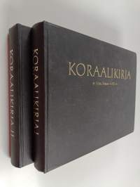 Koraalikirja 1-2 : kahdennentoista yleisen kirkolliskokouksen v. 1938 hyväksymään virsikirjaan ja yhdeksännentoista yleisen kirkolliskokouksen v. 1963 hyväksymään...