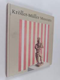 Kröller-Müller Museum : Dutch Museums