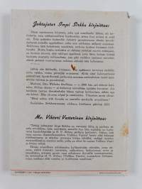 Vallilan vaari : johtaja O. V. Sirkan elämäntyöstä Suolahden opistolla &quot;Vallilassa&quot;, vv. 1920-49 (signeerattu, tekijän omiste)