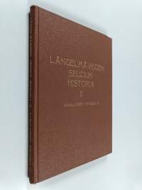 Längelmäveden seudun historia 2 : Kangasalan historia 2