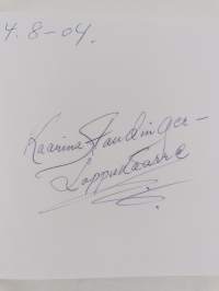 Kaarina Staudinger-Loppukaarre ja öiset olevaiset (signeerattu)