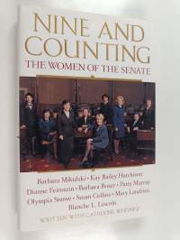 Nine and Counting : The Women of the Senate