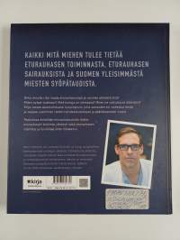 Eturauhasen sairaudet : ennaltaehkäisy, tutkimukset ja hoito
