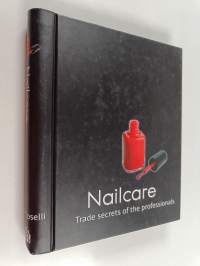 Nailcare : trade secrets of the professionals